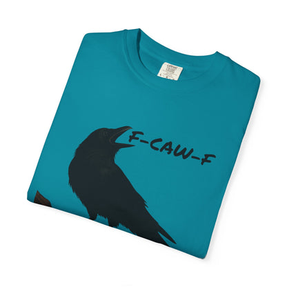 F-Caw-F Unisex T-Shirt, Casual Wear, Bird Lover Gift, Nature Tee, Funny Animal Shirt, Gift for Friends, crow
