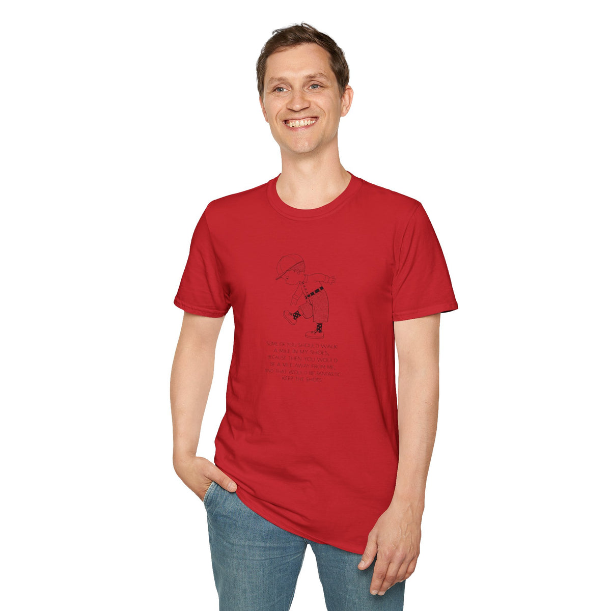 T-Shirt — Minimalist Child Sketch "Some of you would walk..." Inspirational Quote Tee