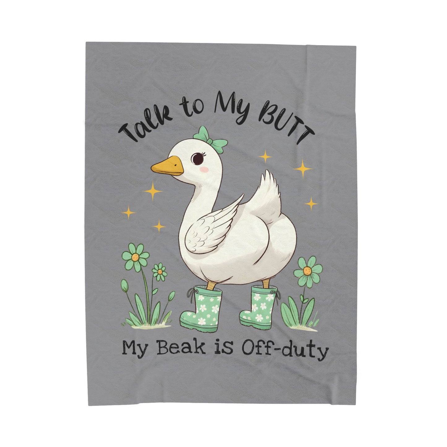 Funny Plush Blanket - Talk to My Butt, My Beak is Off-Duty, Cozy Home Decor, Gift for Duck Lovers, Indoor Use, Warm Throw