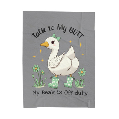Funny Plush Blanket - Talk to My Butt, My Beak is Off-Duty, Cozy Home Decor, Gift for Duck Lovers, Indoor Use, Warm Throw