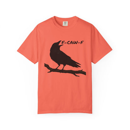 F-Caw-F Unisex T-Shirt, Casual Wear, Bird Lover Gift, Nature Tee, Funny Animal Shirt, Gift for Friends, crow
