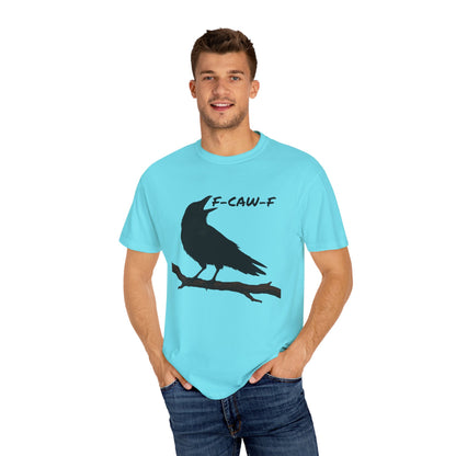F-Caw-F Unisex T-Shirt, Casual Wear, Bird Lover Gift, Nature Tee, Funny Animal Shirt, Gift for Friends, crow