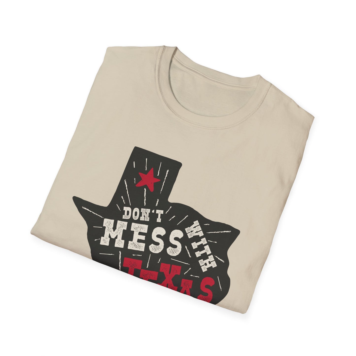 Don't Mess With Texas T-Shirt - Unisex Softstyle Tee, Texas Pride Apparel, Gift for Texans, Summer Fashion, State Love Shirt