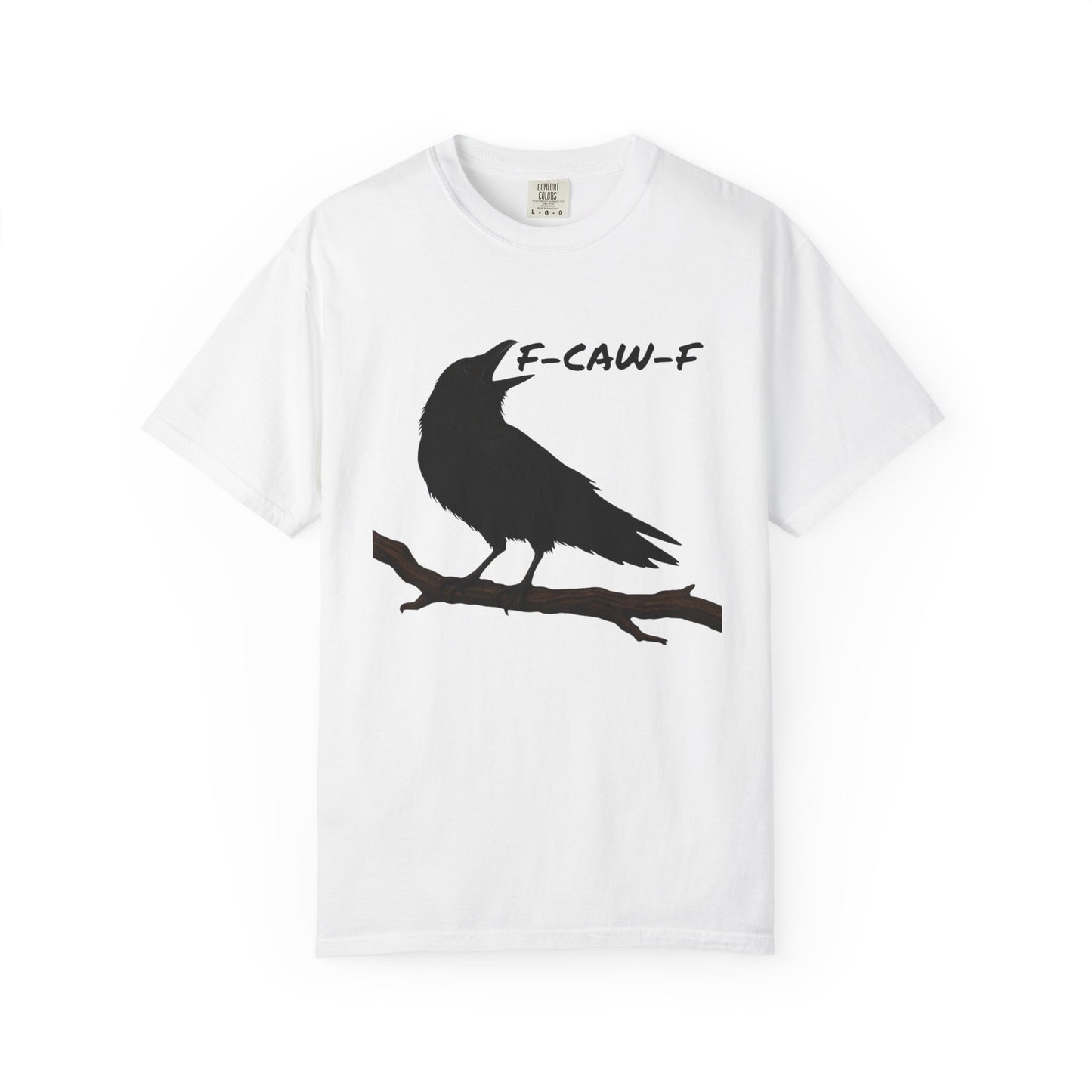 F-Caw-F Unisex T-Shirt, Casual Wear, Bird Lover Gift, Nature Tee, Funny Animal Shirt, Gift for Friends, crow