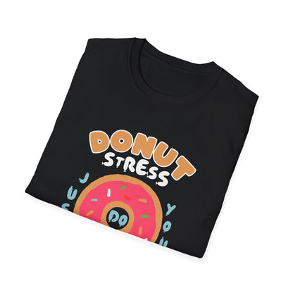 Donut Stress Unisex Softstyle T-Shirt, Funny Gift Shirt, Cute Graphic Tee, Relaxation Top, Perfect for Birthdays, Casual Wear