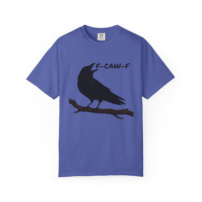 F-Caw-F Unisex T-Shirt, Casual Wear, Bird Lover Gift, Nature Tee, Funny Animal Shirt, Gift for Friends, crow