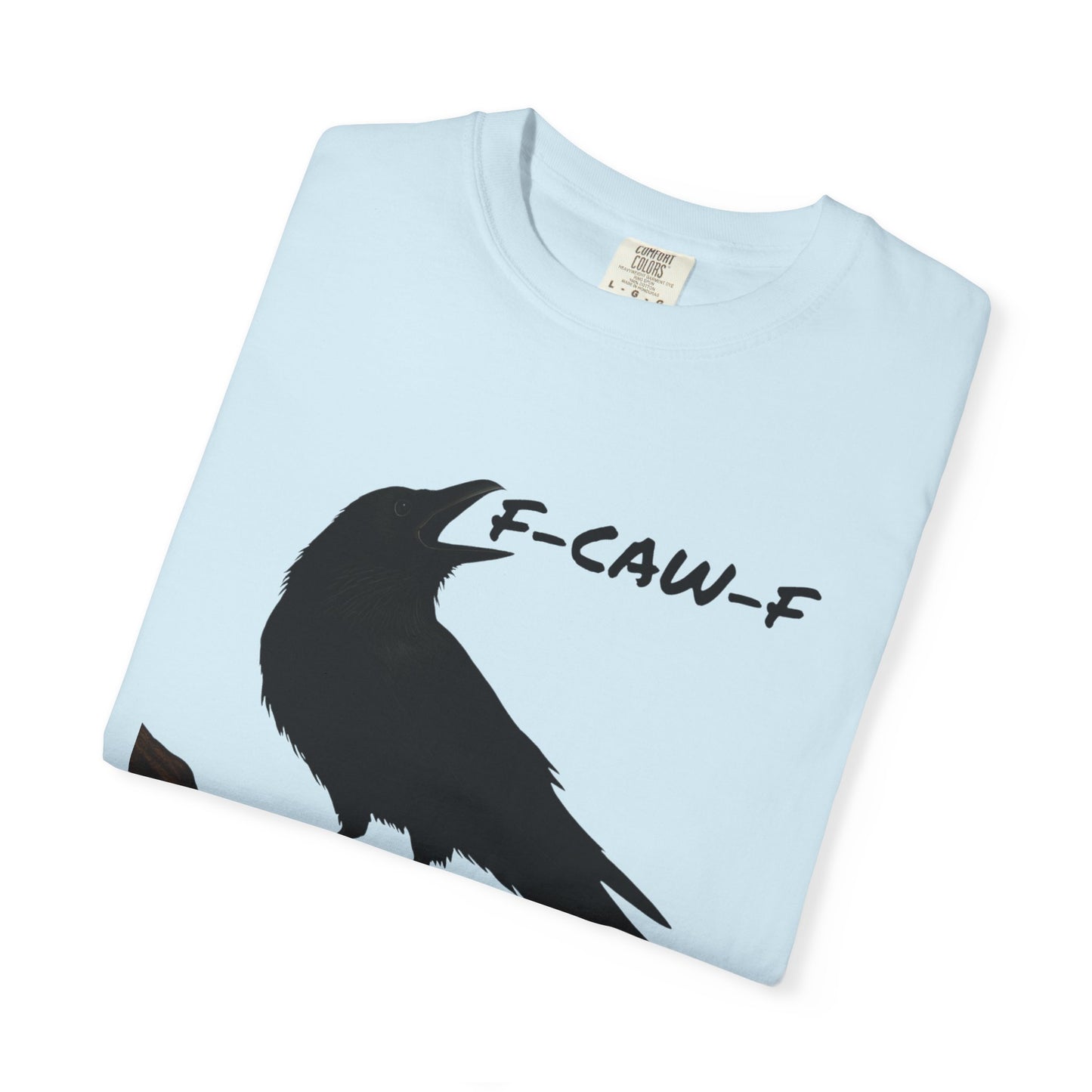 F-Caw-F Unisex T-Shirt, Casual Wear, Bird Lover Gift, Nature Tee, Funny Animal Shirt, Gift for Friends, crow