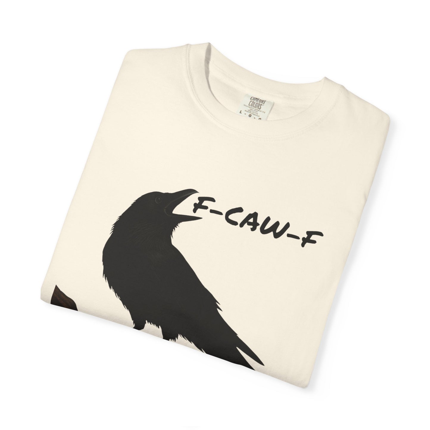 F-Caw-F Unisex T-Shirt, Casual Wear, Bird Lover Gift, Nature Tee, Funny Animal Shirt, Gift for Friends, crow