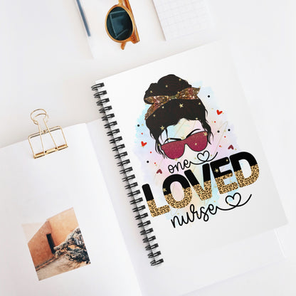 Loved Nurse Spiral Notebook - Cute Gift for Nurses, Inspirational Journal, Nursing School Supplies, Nurse Appreciation Day, Stationery